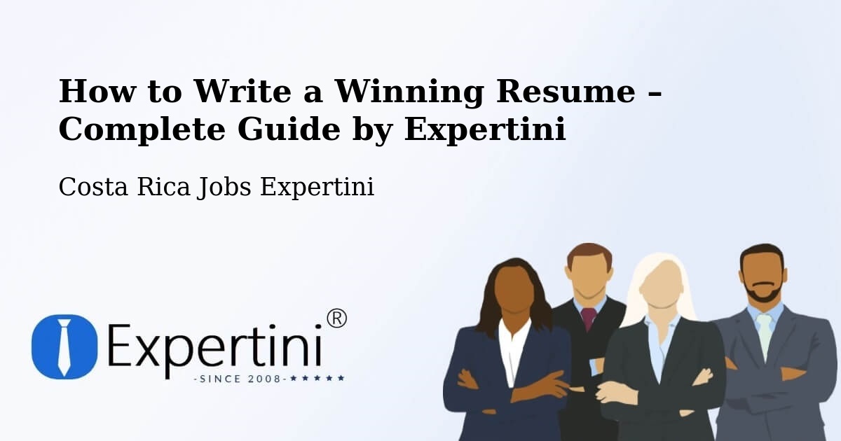 Resume Writing Guide for Job Seekers – Tarrazú - Tarrazú, Costa Rica Jobs Expertini